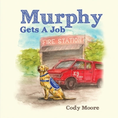 Murphy gets a job by Moore, Cody