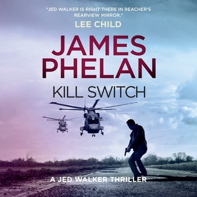 Kill Switch by Phelan, James