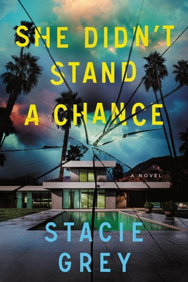 She Didn't Stand a Chance by Grey, Stacie