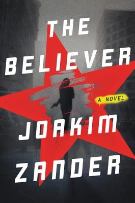 The Believer by Zander, Joakim