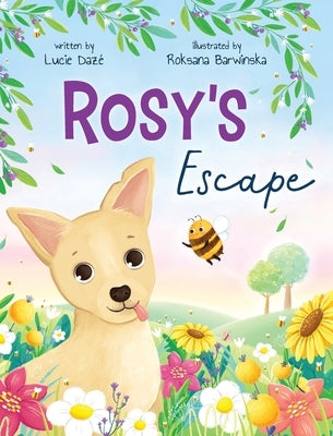 Rosy's Escape by Dazé, Lucie