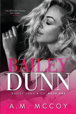 Bailey Dunn by McCoy, A. M.