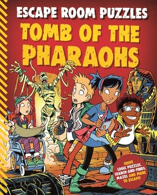 Escape Room Puzzles: Tomb of the Pharaohs by Kingfisher Books