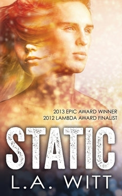 Static by Witt, L. a.