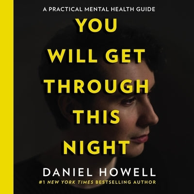 You Will Get Through This Night by Howell, Daniel