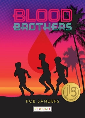 Blood Brothers by Sanders, Rob