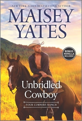 Unbridled Cowboy by Yates, Maisey