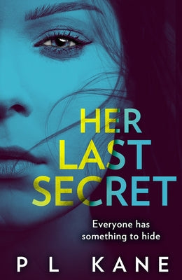 Her Last Secret by Kane, P. L.