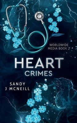 Heart Crimes by McNeill, Sandy J.