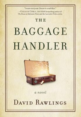 The Baggage Handler by Rawlings, David