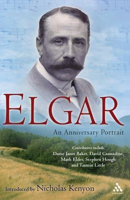 Elgar: An Anniversary Portrait by Kenyon, Nicholas