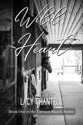 Wild Heart by Chantell, Lacy