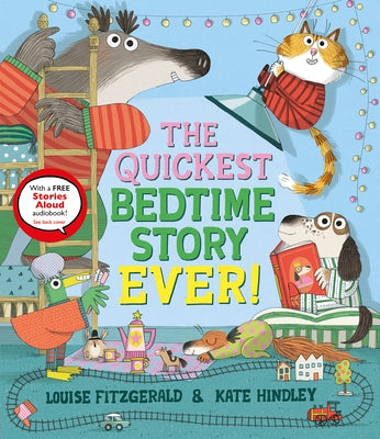 The Quickest Bedtime Story Ever! by Fitzgerald, Louise