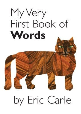 My Very First Book of Words by Carle, Eric