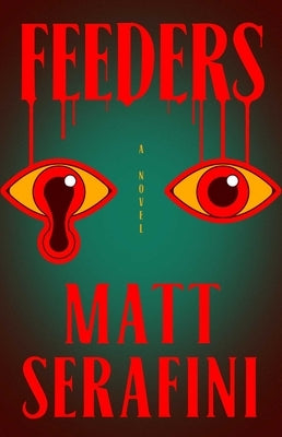 Feeders by Serafini, Matt