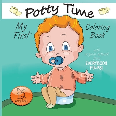 My First Potty Time Coloring Book by Avery, Justine