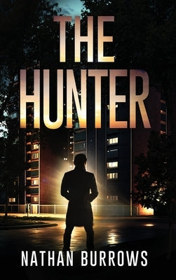 The Hunter by Burrows, Nathan