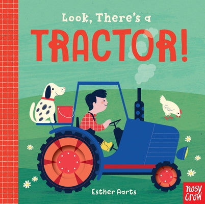 Look, There's a Tractor! by Aarts, Esther