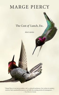 Cost of Lunch, Etc. by Piercy, Marge