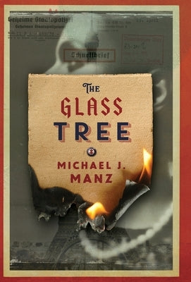 The Glass Tree by Manz, Michael Jason