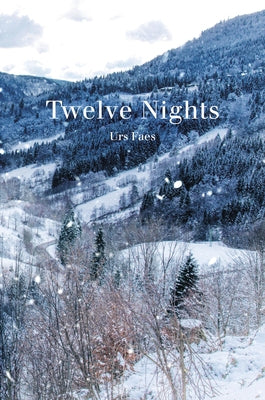 Twelve Nights by Faes, Urs