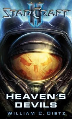 Starcraft II: Heaven's Devils by Dietz, William C.