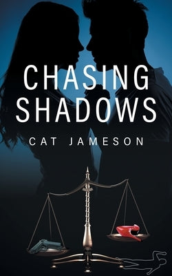 Chasing Shadows by Jameson, Cat