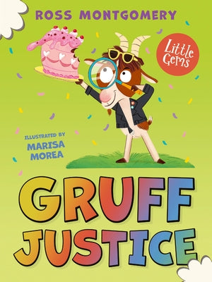 Little Gems - Gruff Justice by Montgomery, Ross