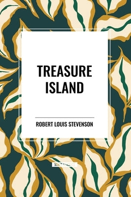 Treasure Island by Stevenson, Robert Louis