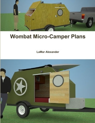 Wombat Micro-Camper Plans by Alexander, Lamar