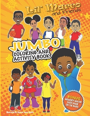 Lil' Marco and Friends Jumbo Coloring and Activity Book by Jones-Scaife, Sharon