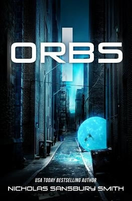 Orbs by Smith, Nicholas Sansbury