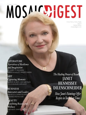 Mosaic Digest - Janet Hennessey Dilenschneid: P.C. James - S. Lee Fisher, Joseph Fagarazzi, Robert Emmers, Rachael Blakey, Januario Jano, Yana Barabas by Ivy