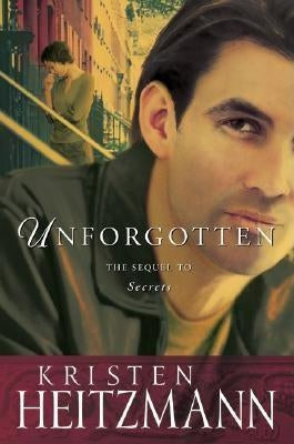 Unforgotten by Heitzmann, Kristen