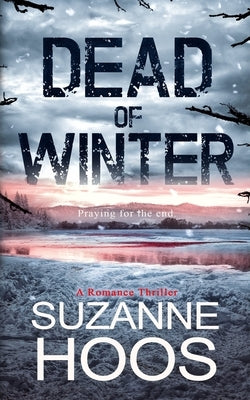 Dead of Winter: A Romance Thriller by Publishing, Wicked House