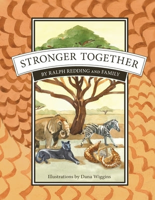 Stronger Together: Pangolins join Zeke and friends by Redding, Ralph A.