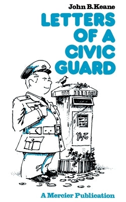 Letters of a Civic Guard by Keane, John B.