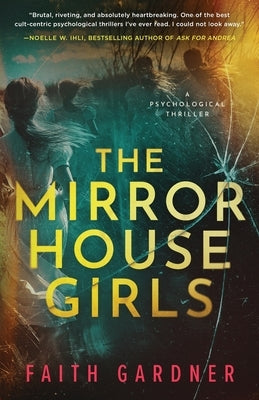 The Mirror House Girls by Gardner, Faith