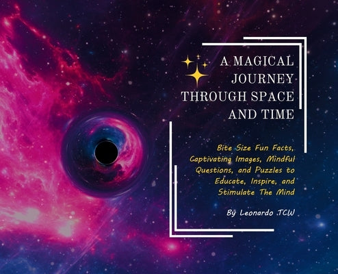 A Magical Journey Through Space and Time by Tcw, Leonardo