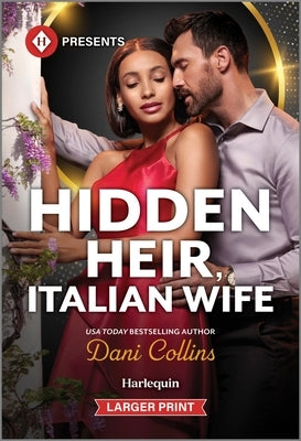 Hidden Heir, Italian Wife by Collins, Dani