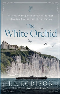 The White Orchid by Robison, Joan L.