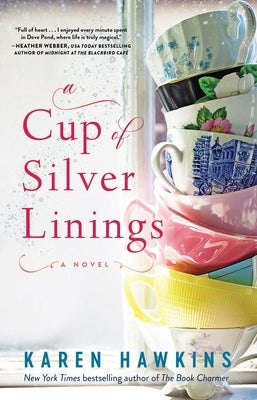 A Cup of Silver Linings by Hawkins, Karen