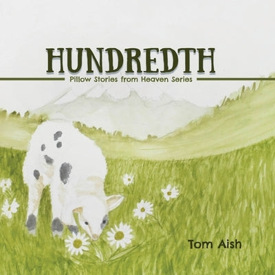 Hundredth by Aish, Tom