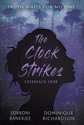 The Clock Strikes: A YA Romantic Suspense Mystery Novel by Banerjee, Sorboni