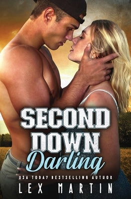 Second Down Darling by Martin, Lex