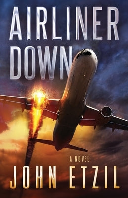 Airliner Down by Etzil, John