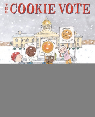 The Cookie Vote by Bernstrom, Daniel