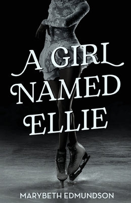 A Girl Named Ellie by Edmundson, Marybeth