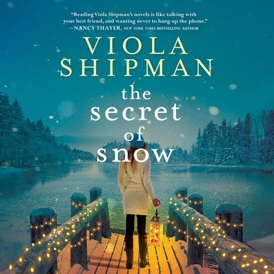 The Secret of Snow by Shipman, Viola