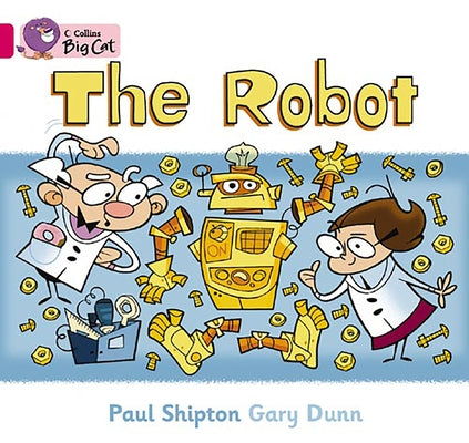 The Robot by Shipton, Paul